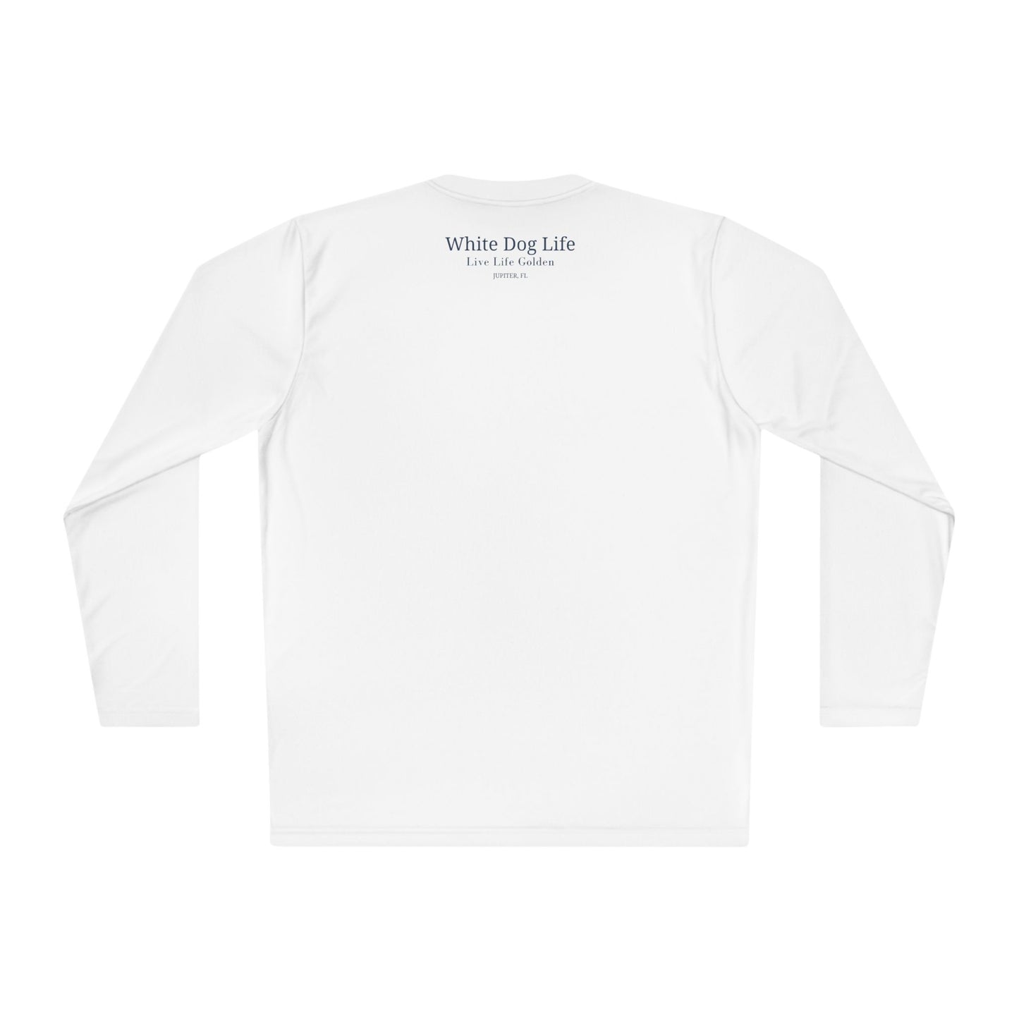 White Performance Long Sleeve Live Life Golden